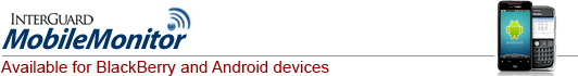 InterGuard Mobile Monitor for BlackBerry and Android